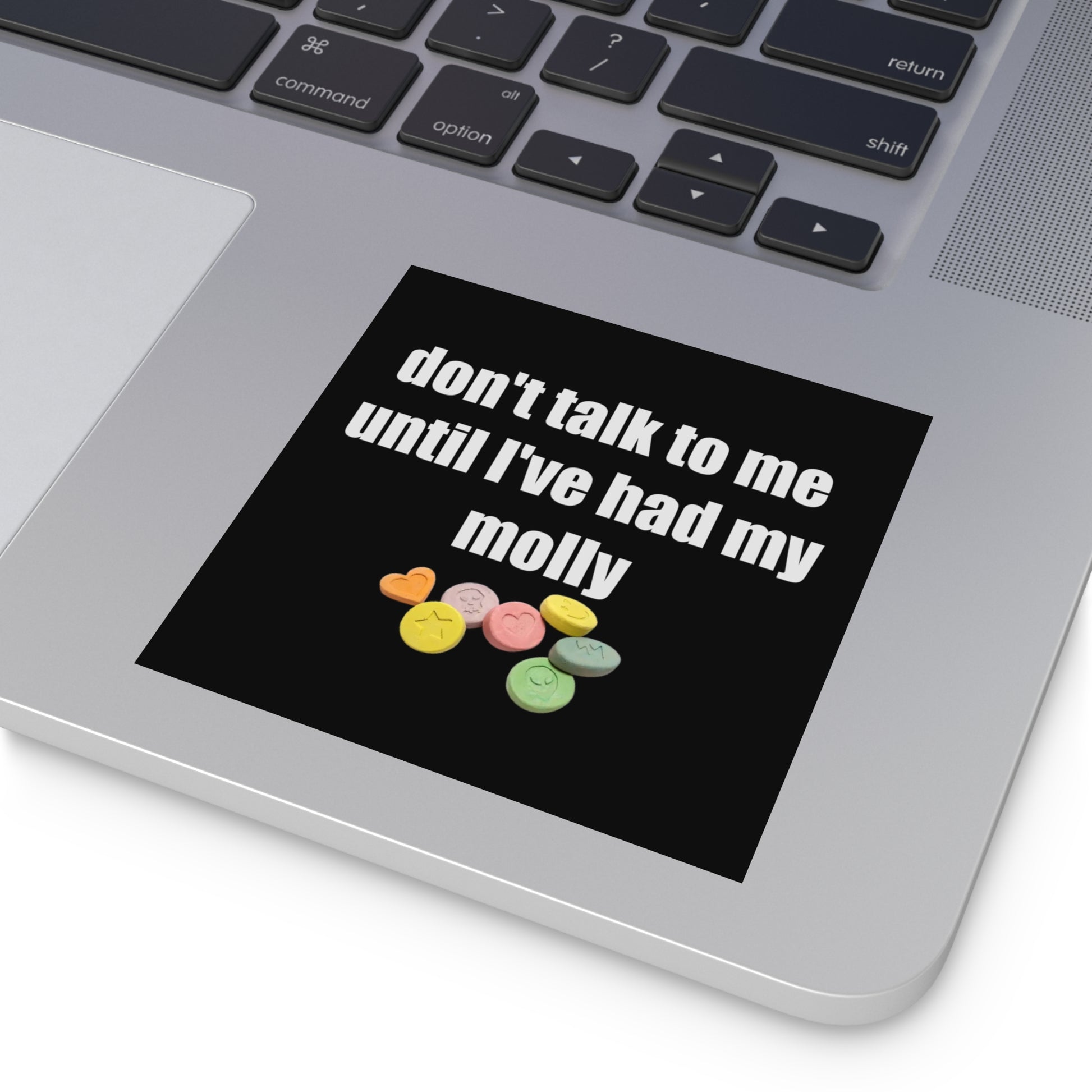 Don't Talk to Me Until I've Had My Molly Bumper Sticker - Rave Girl Sticker, Party Meme Decal, Funny Car Sticker, EDM Humor