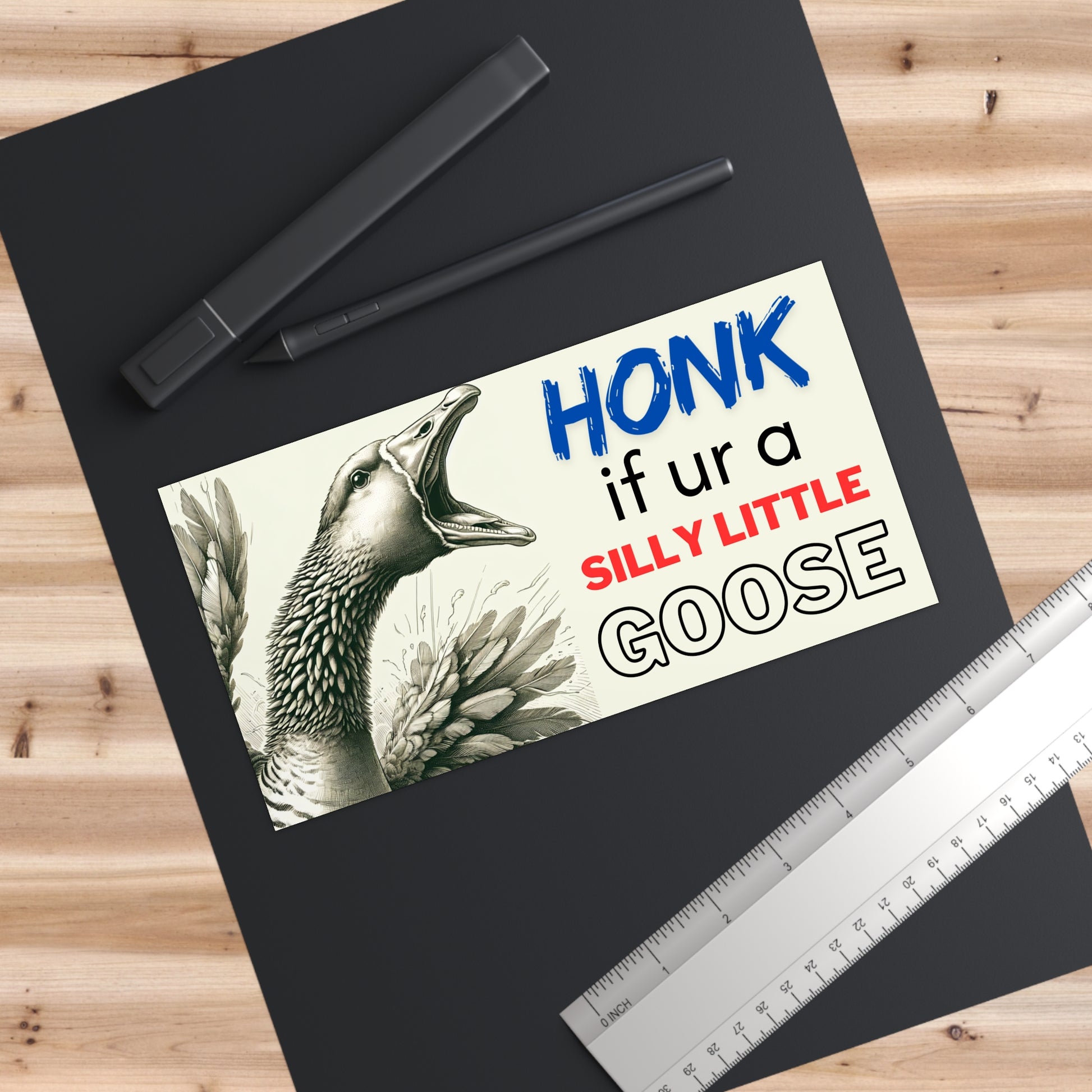 Funny Bumper Sticker - Honk If Ur A Silly Little Goose with Goose Illustration - Cute & Quirky Car Decal