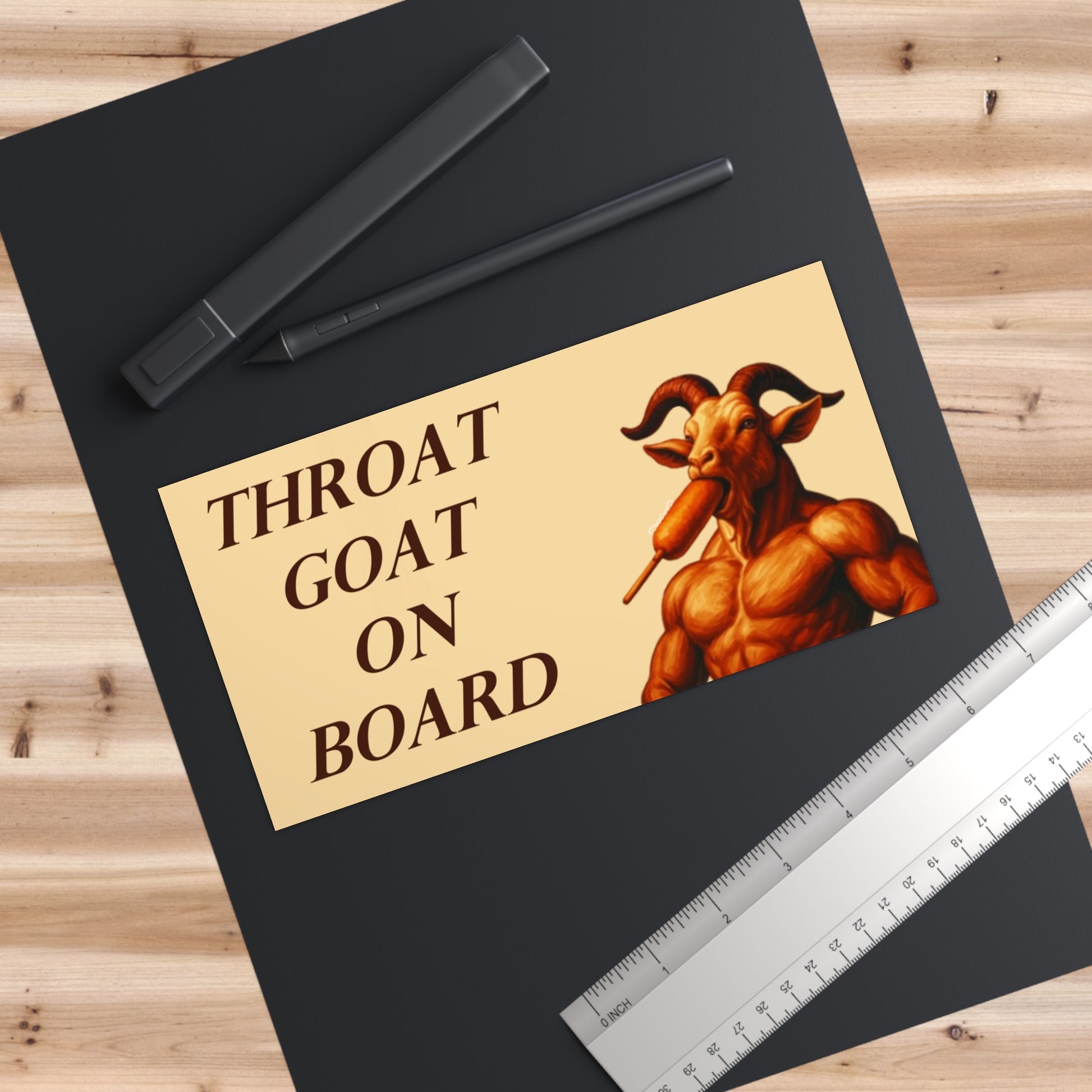 Throat Goat On Board- Horny (Literally) Chaos Bumper Sticker for Memelords