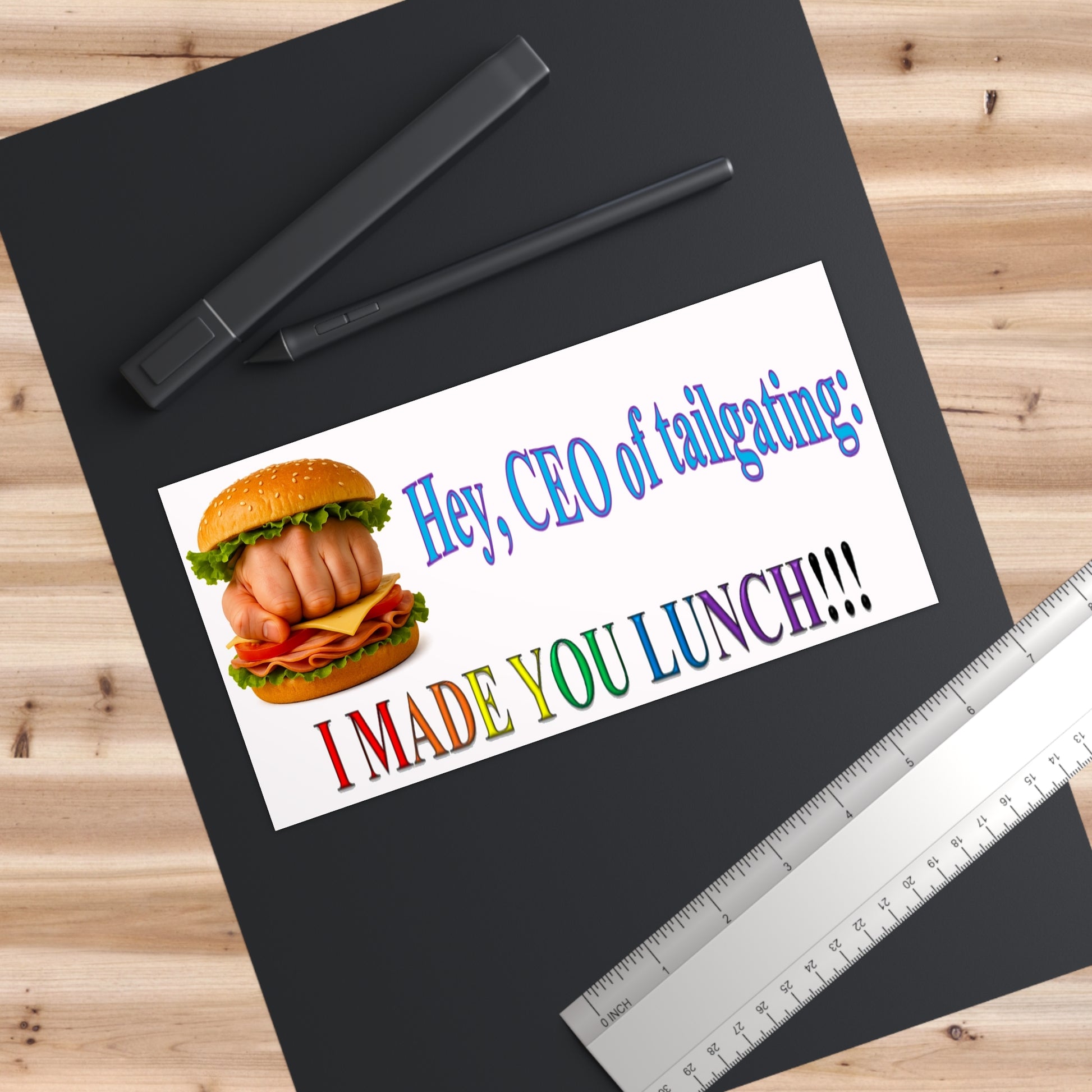 Hey CEO of Tailgating, I Made You Lunch Bumper Sticker - Funny Knuckle Sandwich Car Decal, WordArt Meme Sticker, Ironic Retro Gift