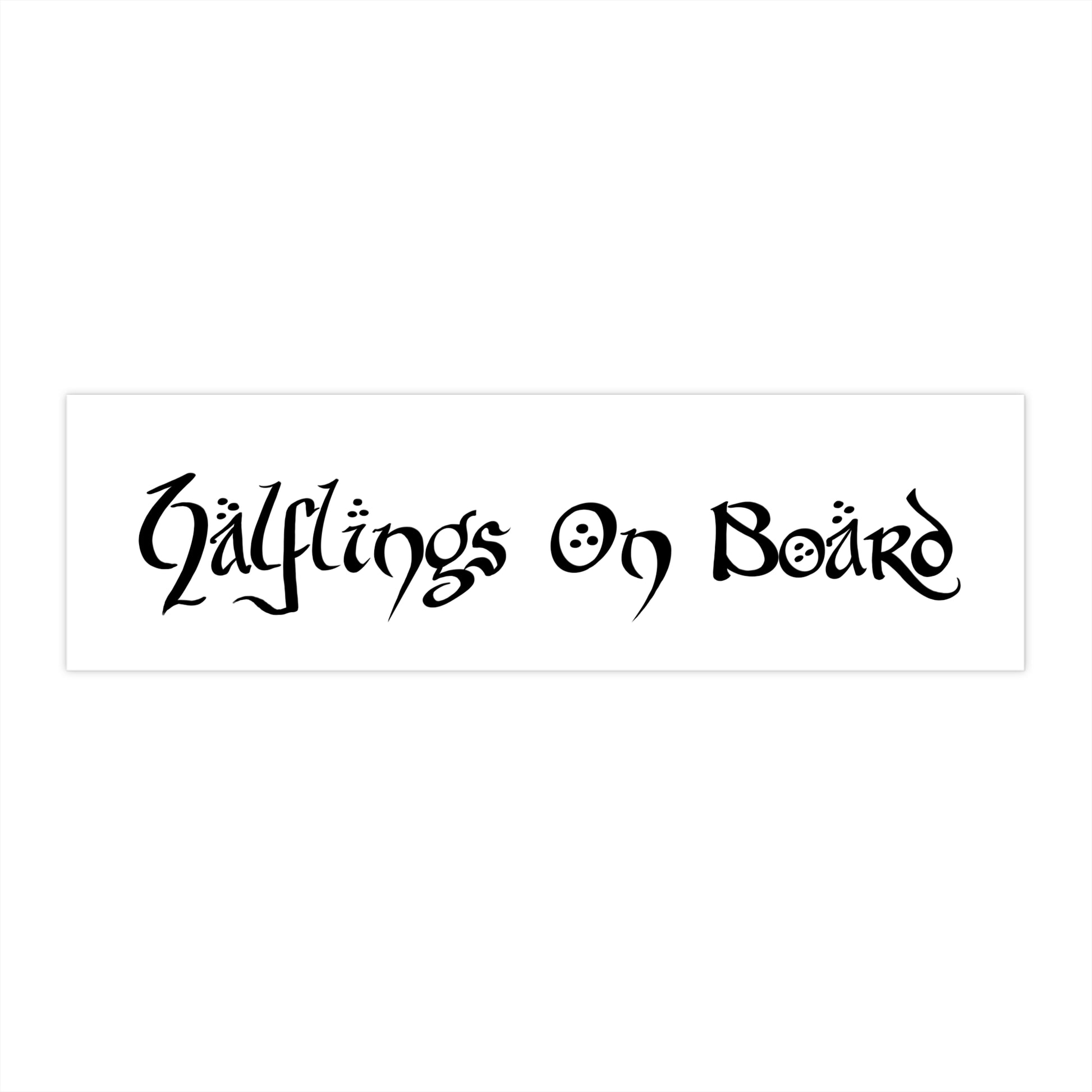 Halflings On Board (plural) - LOTR Bumper Sticker - Baby On Board - Hobbit Bumper Sticker