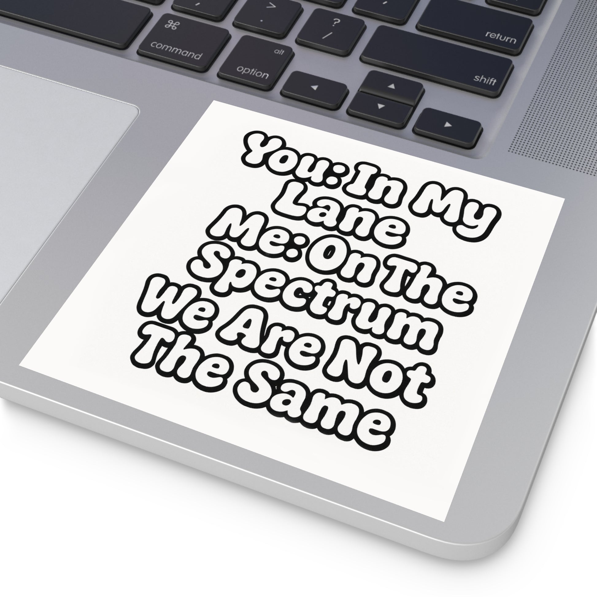Funny Neurodivergent Bumper Sticker - "You- In My Lane, Me- On the Spectrum" - Autistic Humor Car Decal, Satirical Meme Sticker