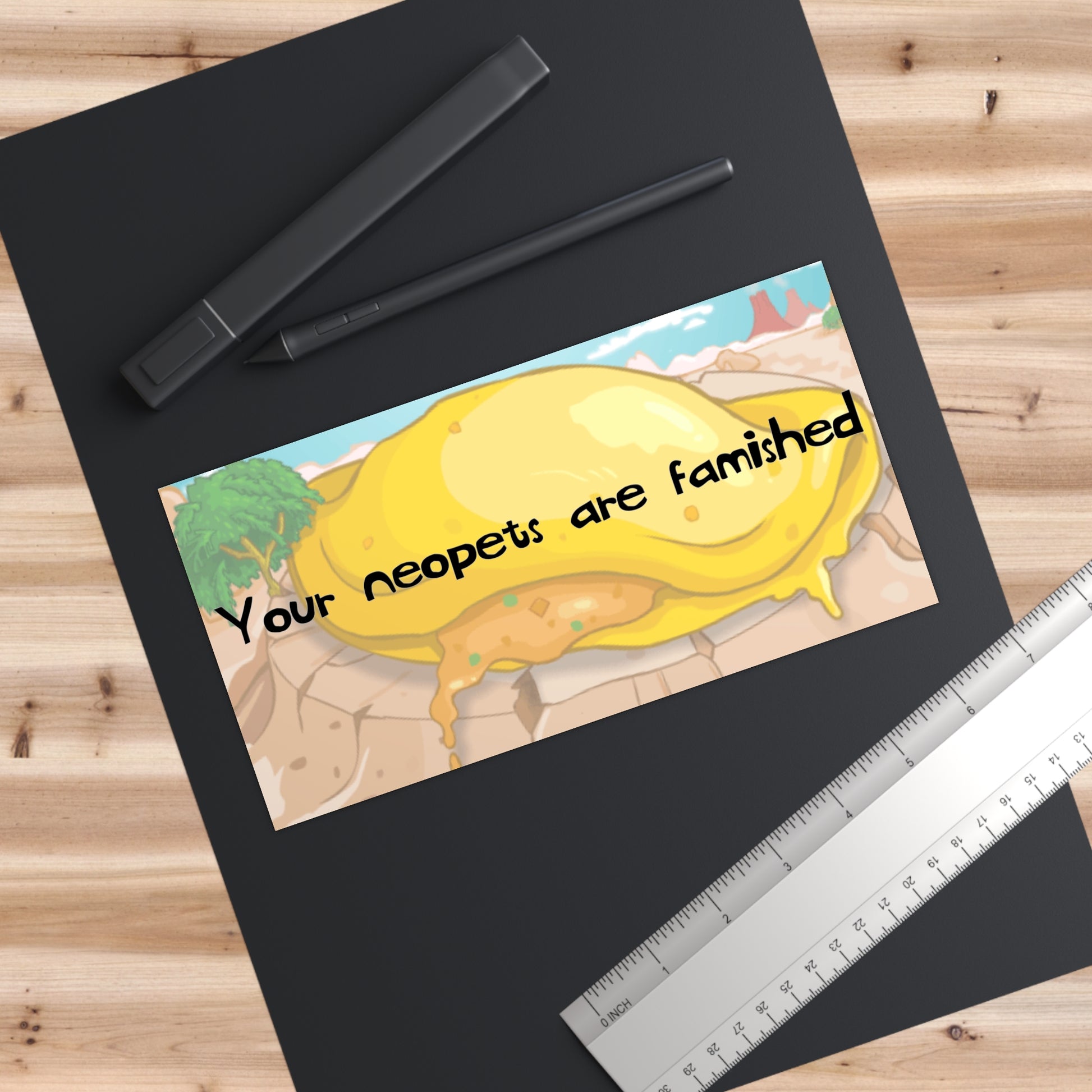 Funny Bumper Sticker - Your Neopets Are Famished - Nostalgic & Quirky Car Decal for Gamers