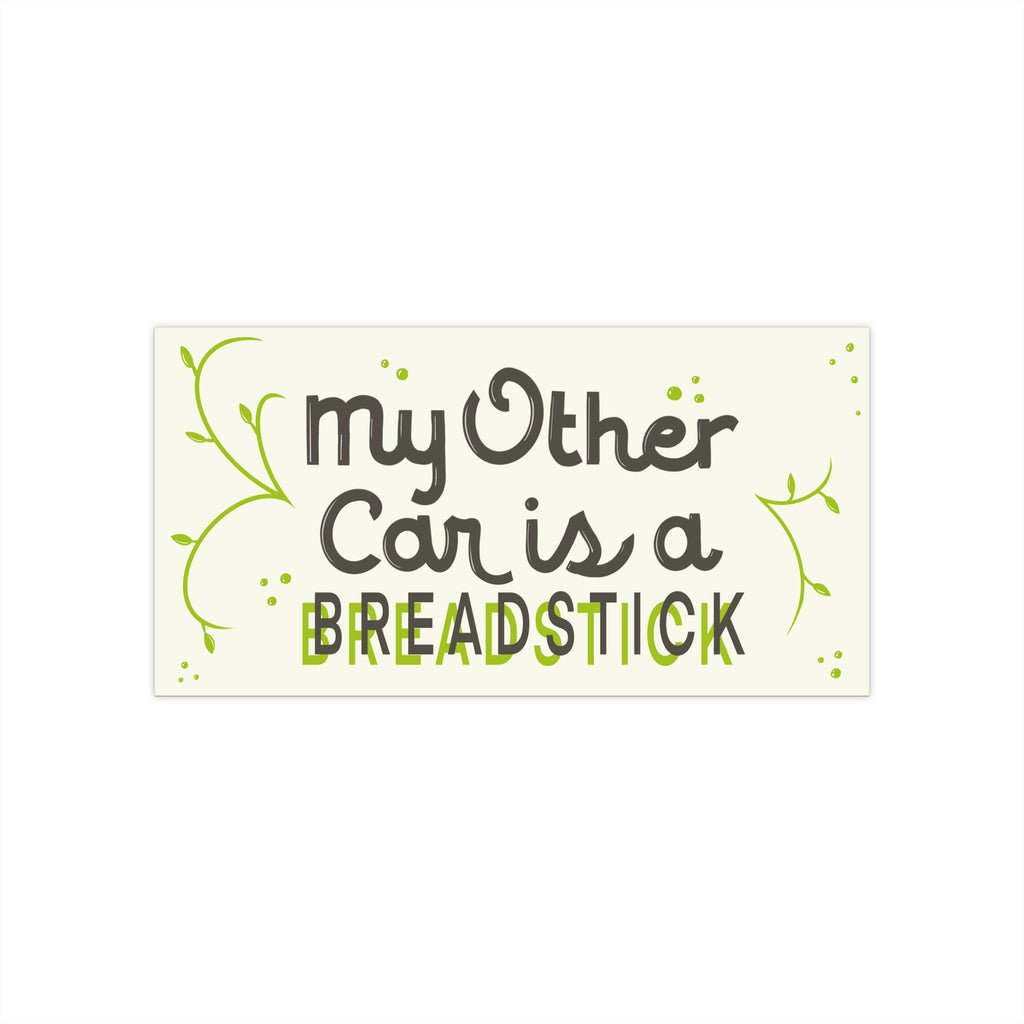 My Other Car Is a Breadstick - Absurdist Foodcore Vinyl Bumper Sticker