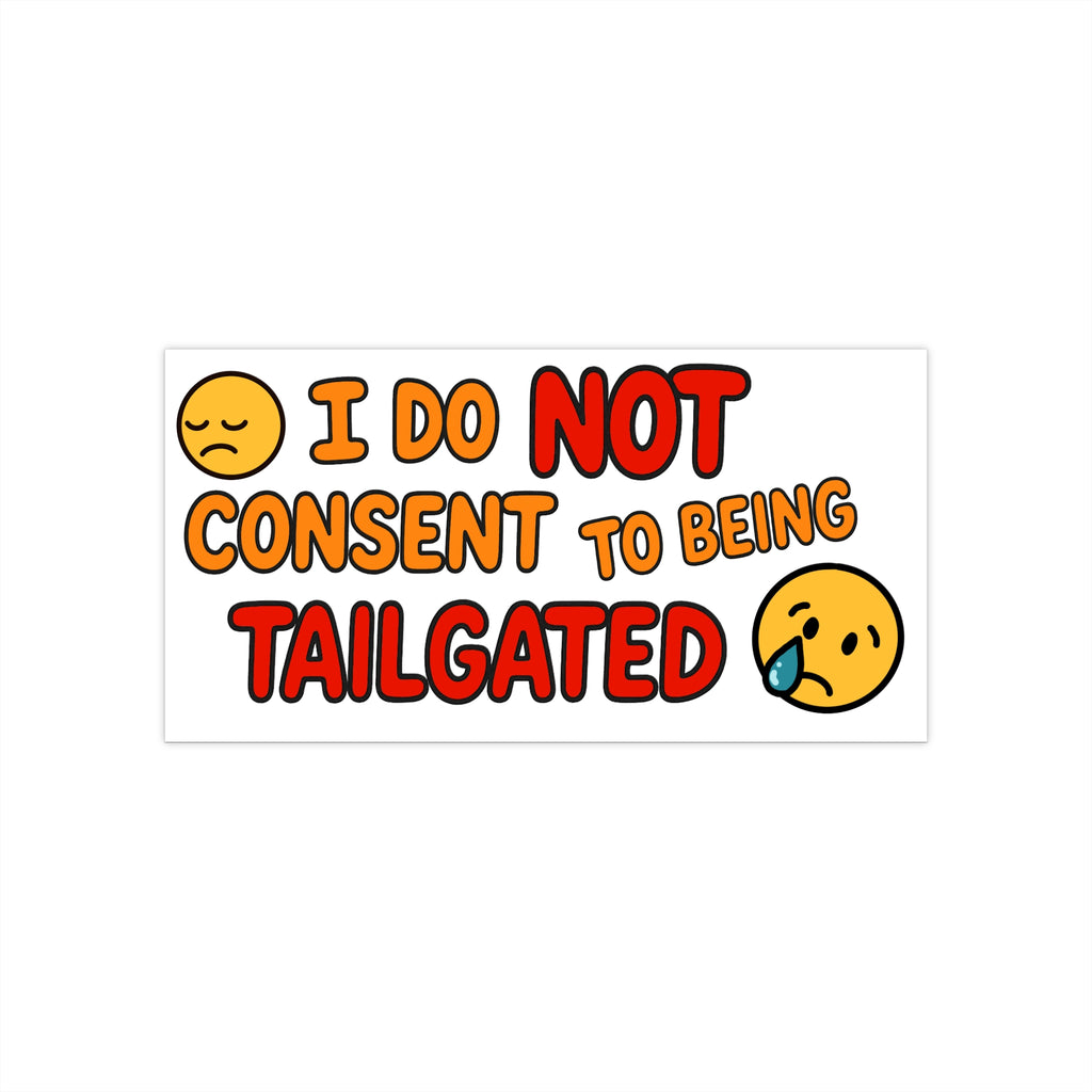 Eye-Catching Bumper Stickers | Humorous Tailgating Message, Car Decal, Funny Sticker, Car Accessories, Gift for Drivers