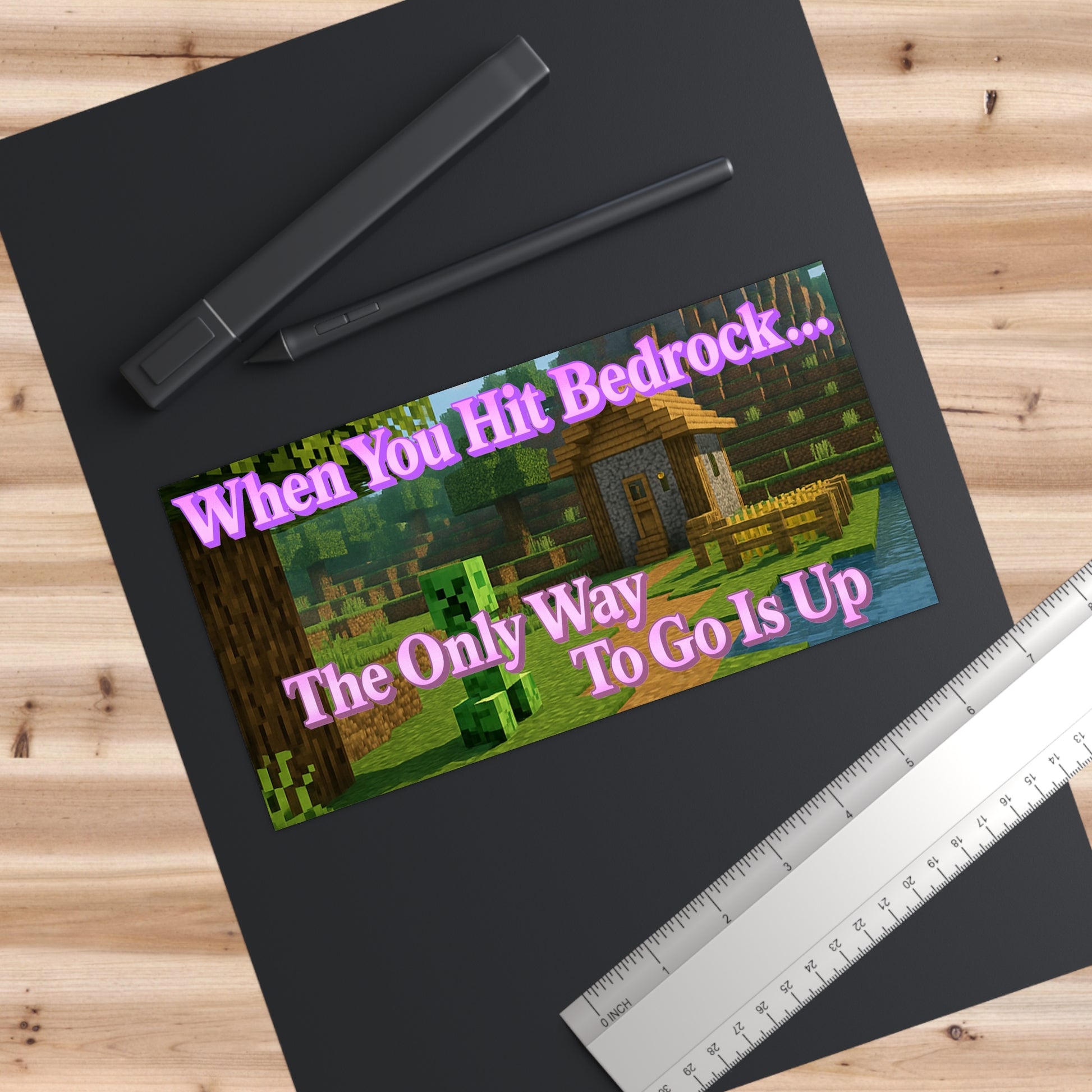When You Hit Bedrock, The Only Way To Go Is Up - Funny Meme Bumper Sticker, Minecraft Car Decal - Waterproof