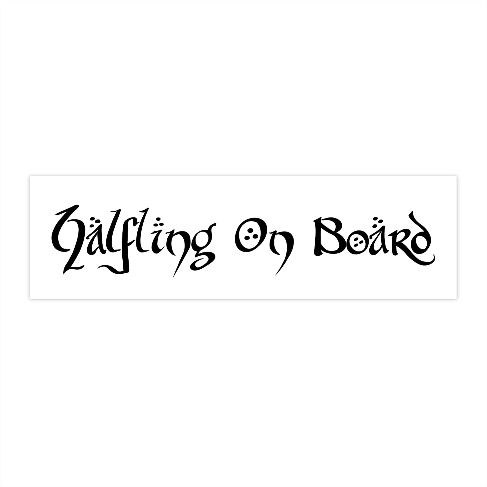 Halfling On Board - LOTR Bumper Sticker - Baby On Board - Hobbit Bumper Sticker