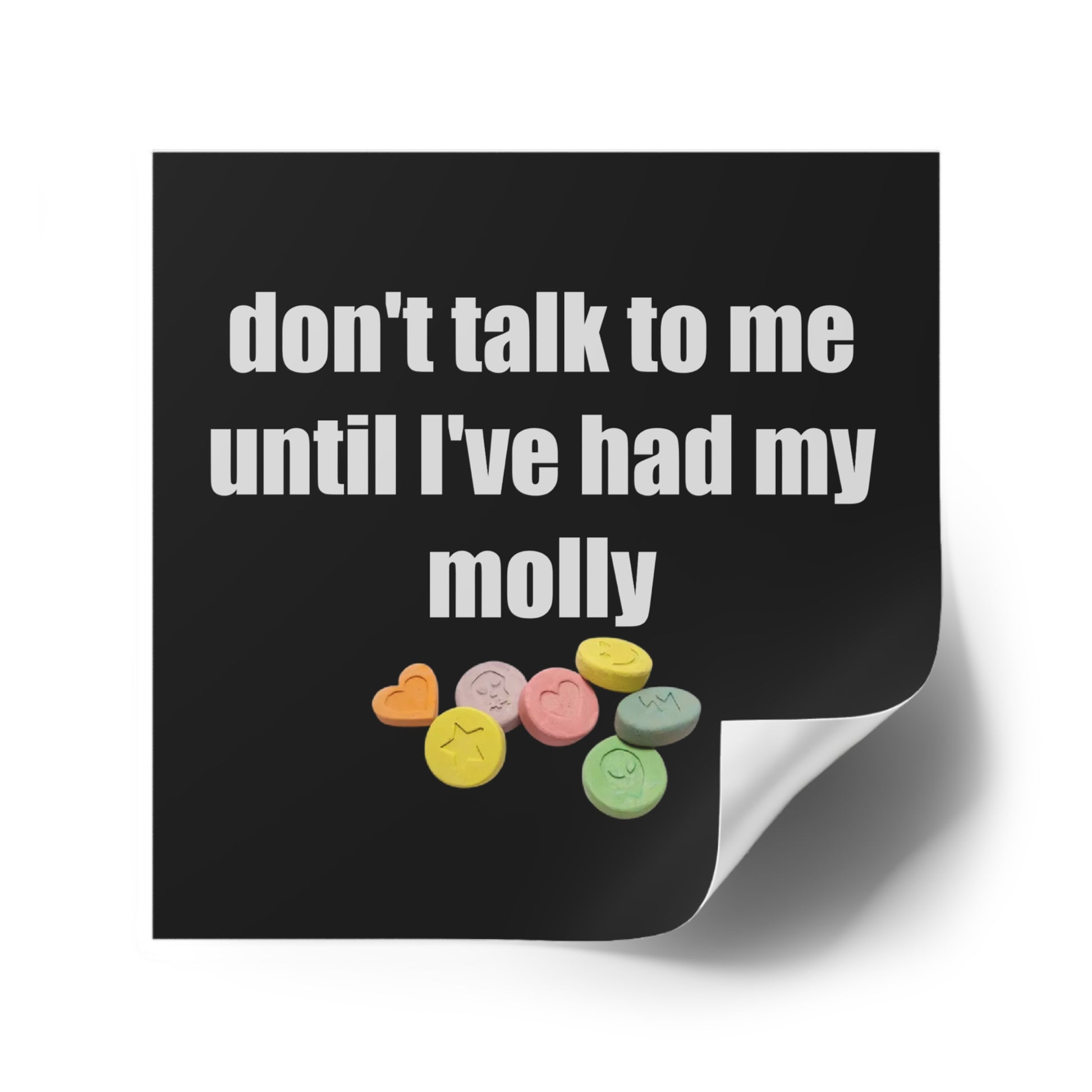 Don't Talk to Me Until I've Had My Molly Bumper Sticker - Rave Girl Sticker, Party Meme Decal, Funny Car Sticker, EDM Humor