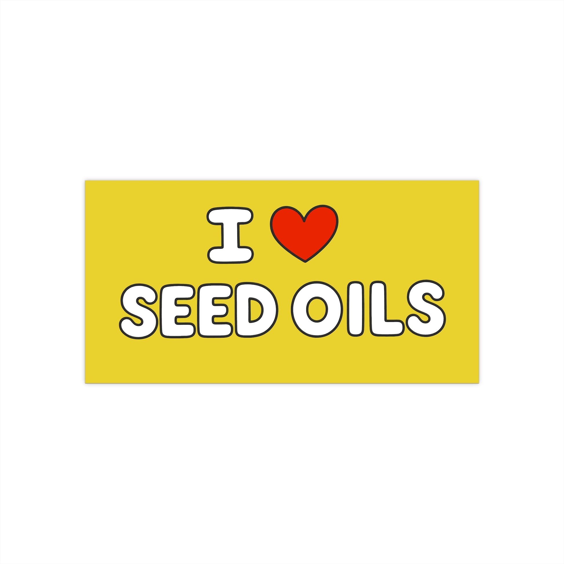 Fun Bumper Stickers for Vehicle Enthusiasts, Express Yourself, Car Decor, Gift for Food Lovers, I <3 Seed Oils
