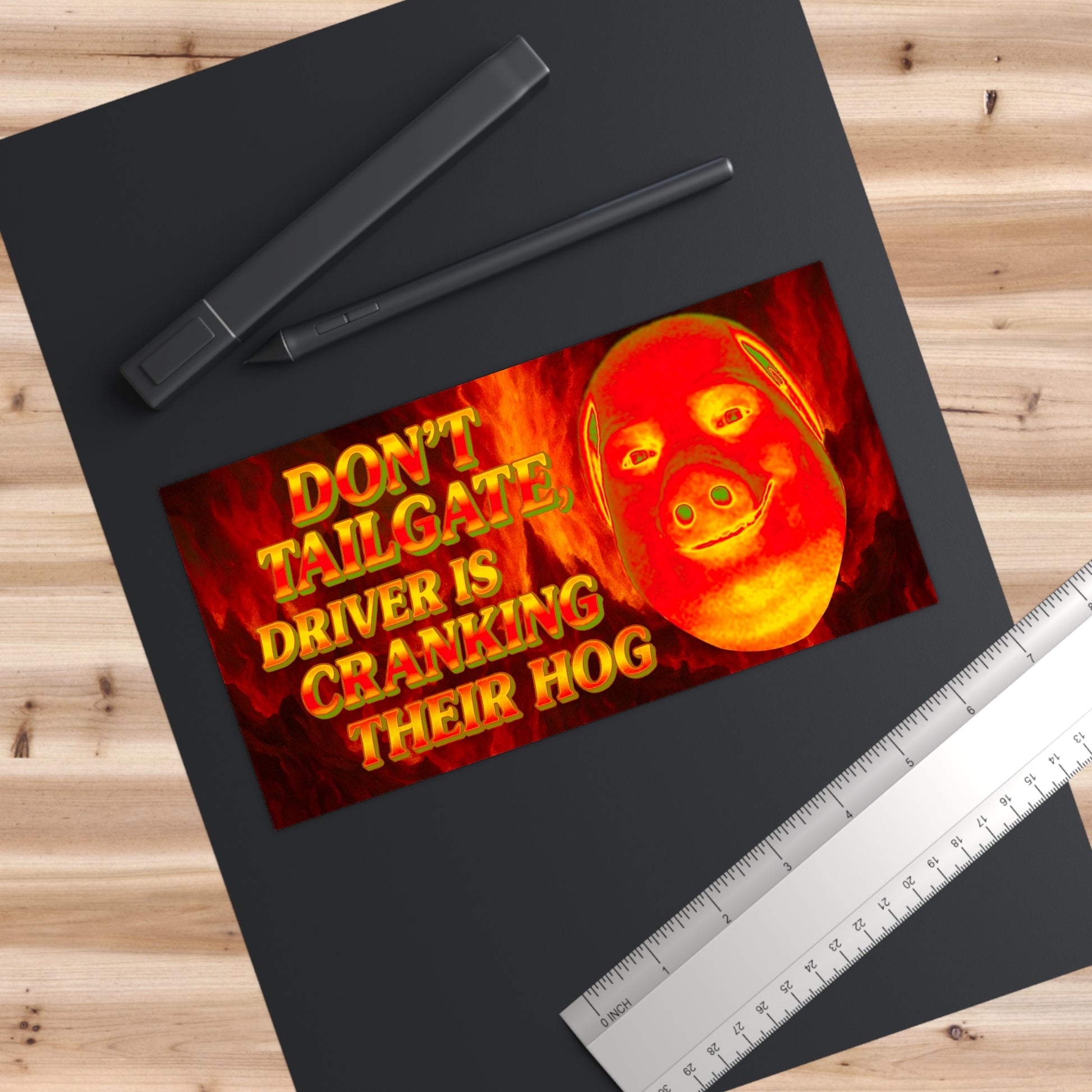 John Pork in Hell Bumper Sticker - "Don't Tailgate, Driver Is Cranking Their Hog" - Funny Edgy Car Decal - Hellcore Meme