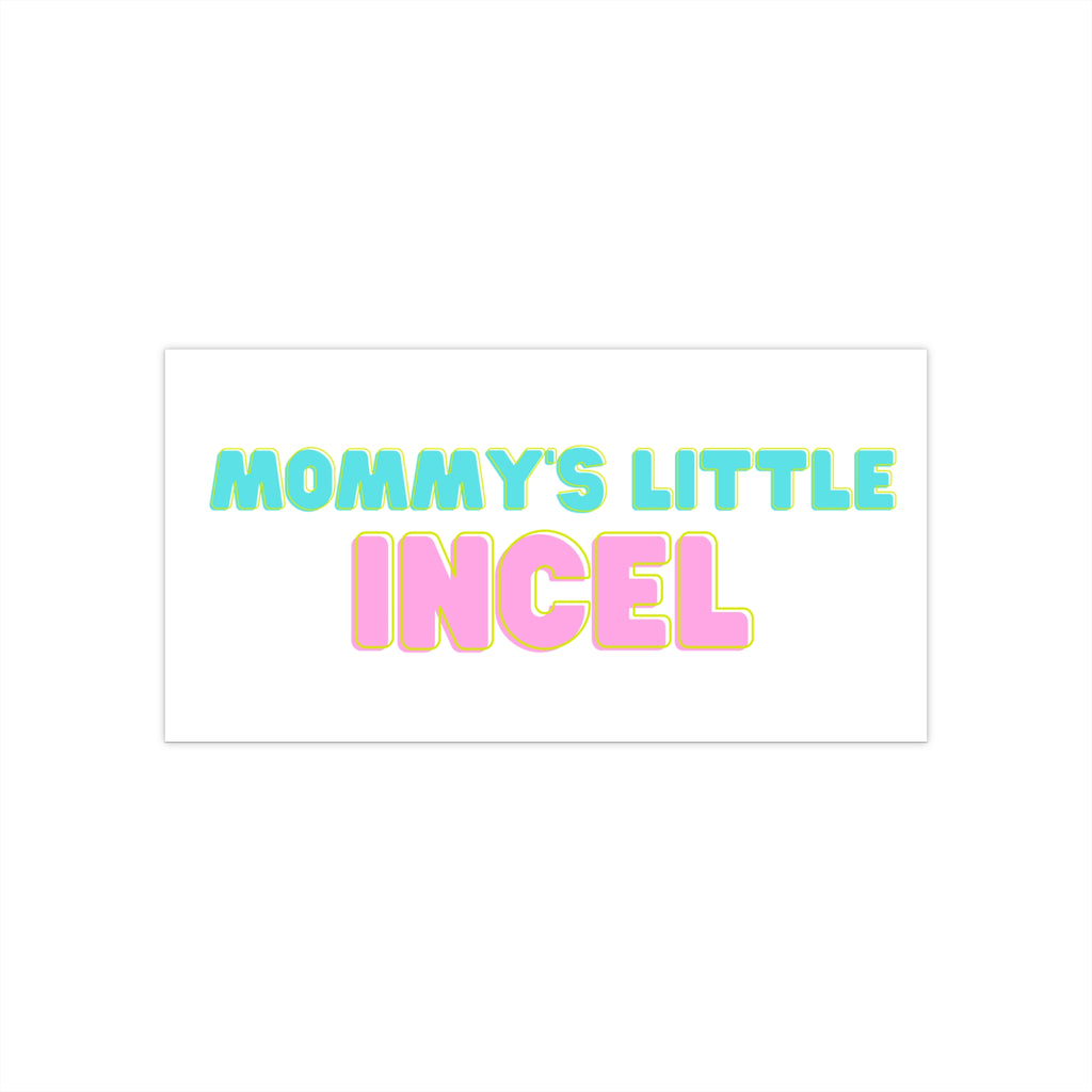 Funny - Mommy's Little Incel - Bumper Sticker - Sarcastic Car Decal for Parents - Edgy Humor Sticker - Unique Gift for Meme Lovers