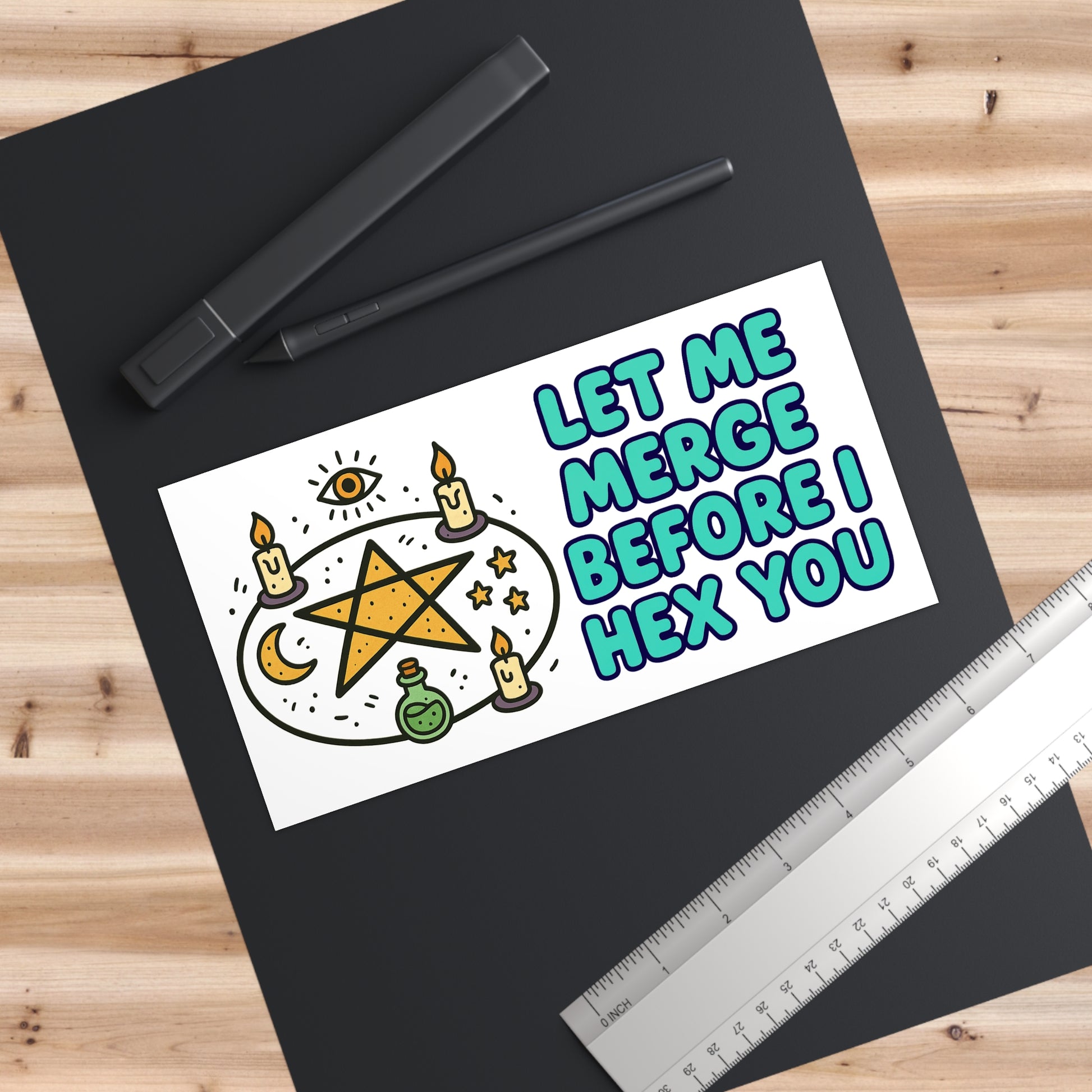 Let Me Merge Before I Hex You - Witchy Vinyl Bumper Sticker